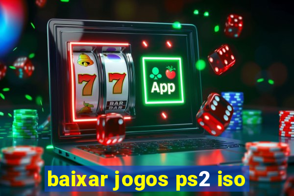 baixar jogos ps2 iso